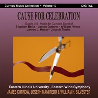 Cause for Celebration Concert Band/Harmonie CD