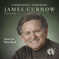 Composer's Portrait James Curnow Vol. 3 Brass Band CD