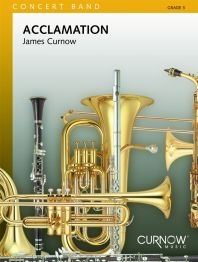 James Curnow, Acclamation Concert Band Partitur + Stimmen