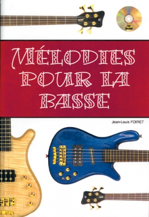 Jean Louis Foiret, Melodies Pour La Basse Bass Guitar Buch + CD