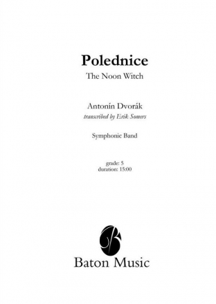 Antonn Dvork, Polednice. The Noon Witch Concert Band/Harmonie Partitur + Stimmen