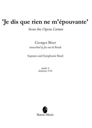 Georges Bizet, Je dis que rien ne m'pouvante Soprano and Symphonic Band Partitur + Stimmen