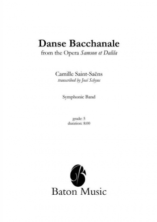 Camille Saint-Sans, Danse Bacchanale Concert Band/Harmonie Partitur + Stimmen