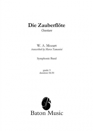 Wolfgang Amadeus Mozart, Die Zauberflte Concert Band/Harmonie Partitur + Stimmen