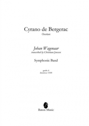 Johan Wagenaar, Cyrano de Bergerac Concert Band/Harmonie Partitur + Stimmen