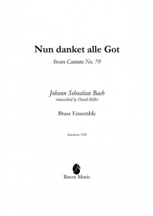 Johann Sebastian Bach, Nun Danket alle Gott Brass Ensemble and Timpani Partitur + Stimmen