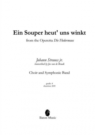 Johann Strauss, Ein Souper heut' uns winkt Choir and Symphonic Band Partitur + Stimmen