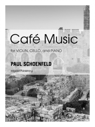 Cafe Music for violin, cello and piano score