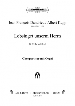 Dandrieu / Kupp, Lobsinget unserm Herrn SABar und Orgel