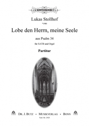 Stollhof, Lukas, Lobe den Herrn, meine Seele SATB und Orgel