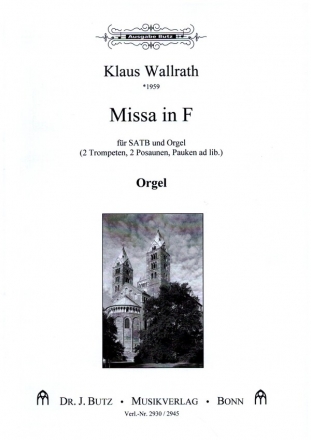 Missa in F - Blserfassung fr gem Chor und Orgel (2 Trompeten, 2 Posaunen, Pauken ad lib.) Orgel