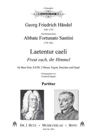 Hndel, Georg Friedrich, Laetentur caeli, Freut euch, ihr Himmel Bass-Solo, SATB, 2 Oboen, Fagott, Streicher und Orgel Partitur