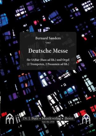 Sanders, Bernard, Deutsche Messe SABar (B ad lib.) und Orgel (Blser ad lib.) Partitur