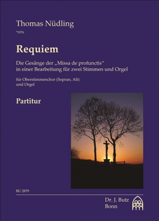 Ndling, Thomas, Requiem Oberstimmenchor und Orgel Partitur