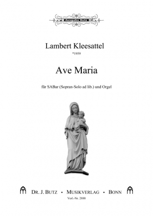 Kleesattel, Lambert, Ave Maria SABar und  Orgel