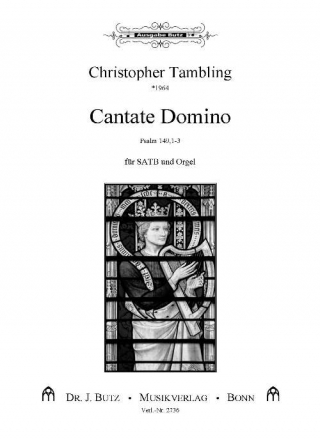 Tambling, Christopher, Cantate Domino SATB und Orgel