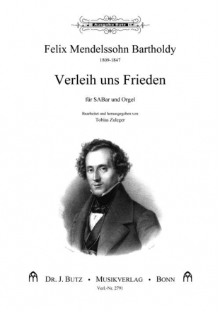 Verleih uns Frieden fr gem Chor (SABar) und Orgel Chorpartitur