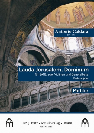 Caldara, Antonio, Lauda, Jerusalem, Dominum SATB, 2 Vl und Gb Partitur