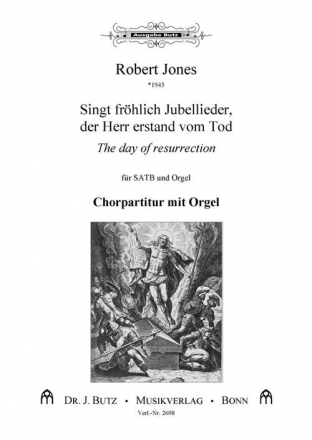 Jones, Robert, Singt frhlich Jubellieder, der Herr erstand vom Tod - SATB und Orgel