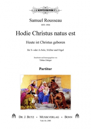 Rousseau, Samuel, Hodie Christus natus est SABar + Orgel