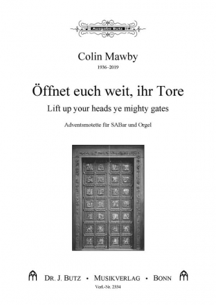 Mawby, Colin, ffnet euch weit - Lift up SABar und Orgel