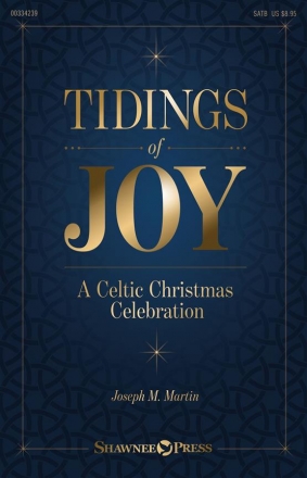 Joseph M. Martin, Tidings of Joy SATB Choral Score