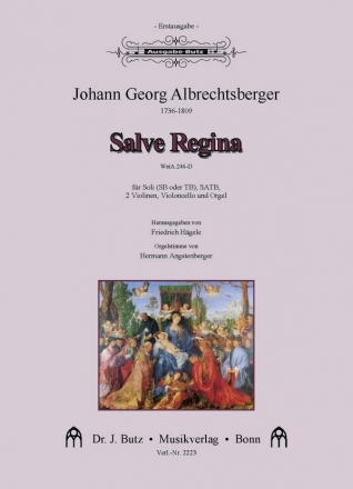 J.G. Albrechtsberger, Salve Regina Soli SB oder TB, SATB, 2 Vl, Vc u. Orgel