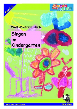 W.-D. Hrle, Singen macht schlau - Band 11 Singen im Kindergarten