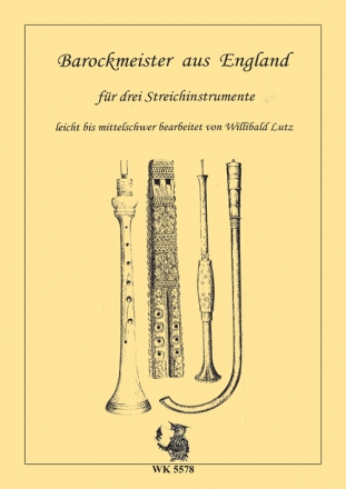 W. Lutz, Barockmeister aus England 3 Streichinstrumente