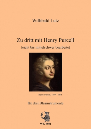 W. Lutz, Zu dritt mit Henry Purcell fr drei Blasinstrumente