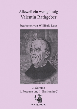 W. Lutz, Alleweil ein wenig lustig  3. Stimme - Posaune, Bariton in C