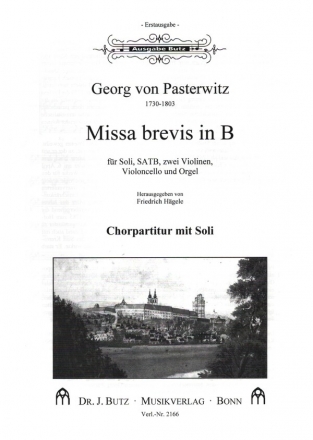 Missa brevis in B fr Soli, gem Chor, 2 Violinen, Violoncello und Orgel Chorpartitur