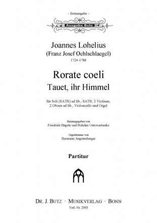 Lohelius, Joannes, Rorate coeli SATB (Soli ad lib.), Orch (2 Vl, Vc, ad lib.: 2 Ob), Orgel