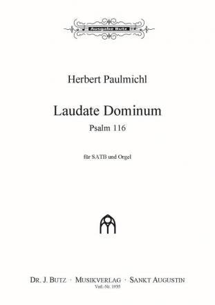 Paulmichl, Herbert, Laudate Dominum op. 183/a SATB und Orgel