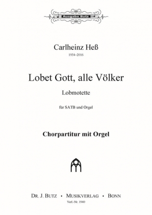 He, Carlheinz, Lobet Gott, alle Vlker SATB und Orgel