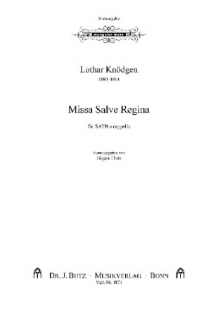 Kndgen, Lothar, Missa Salve Regina SATB