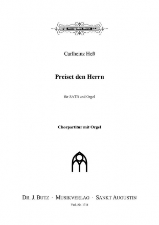 He, Carlheinz, Preiset den Herrn SATB und Orgel