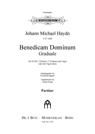 Haydn, Johann Michael, Benedicam Dominum SATB, Orchester (2 Hr, 2 Vl, Vc) und Orgel oder mit Orgel allein