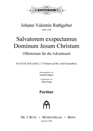 Rathgeber, Valentin, Salvatorem Exspectamus SATB (Soli ad lib.), 2 Vl ad lib. und Generalbass