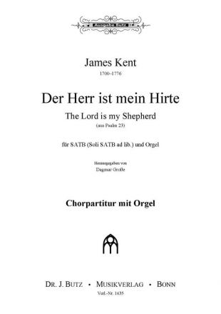 Kent, James, Der Herr ist mein Hirte - The Lord is my Shepherd SATB (Soli ad lib.) u. Org