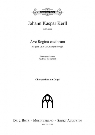 Kerll, Johann Kaspar, Ave Regina caelorum SATB und Orgel