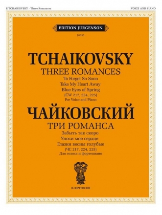 Pyotr Ilyich Tchaikovsky, Three Romances Vocal and Piano