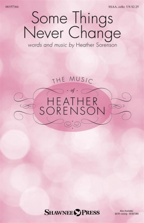 Heather Sorenson, Some Things Never Change SSAA and Cello Choral Score