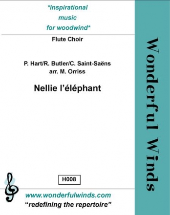 Hart/Butler/ Saint-Sans, Nellie l'lphant Pc (opt.) 3 Flutes, Fl 4 (opt.) A, B, Cbs (opt.) DCbs (opt.)