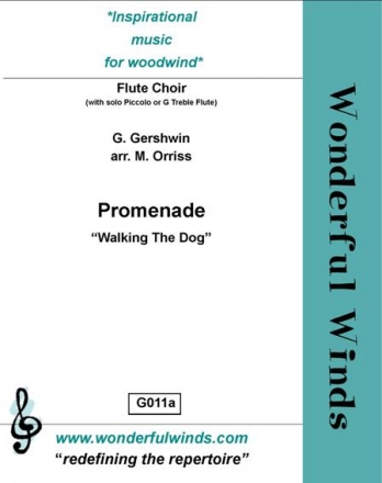 Gershwin, G, Promenade - Walking The Dog Solo Pc or G Trb, 3 Flutes, A, B.