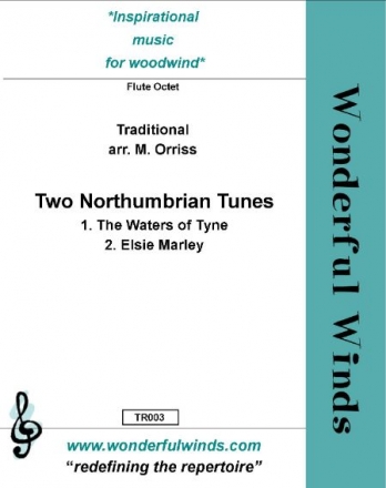 Traditional, Two Northumbrian Tunes 8 Flutes incl. Pc, A, B