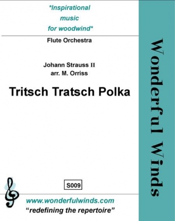 Strauss, II J., Tritsch Tratsch Polka Pc, 3 Flutes, A, B, Cbs, DCbs (opt.) # (opt.)