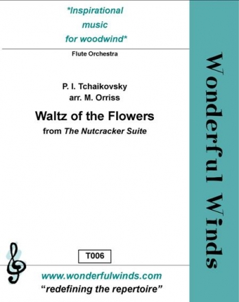 Tchaikovsky, P.I., Waltz of the Flowers Pc, 5 Flutes, 2 A, 2 B, Cbs, DCbs (opt.)