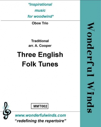 Traditional, Three English Folk Tunes 3 Oboes