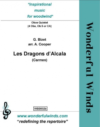 Bizet, G., Les Dragons d'Alcala (Carmen) 5 Oboes (opt. CA)